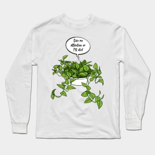 Needy Pothos Long Sleeve T-Shirt